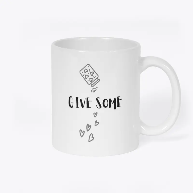 Give Some Love - Get Some Love